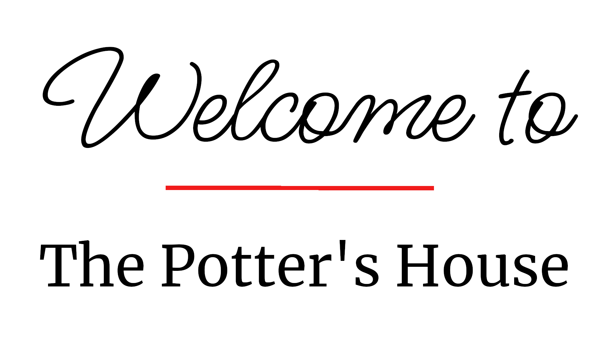 Welcome to Potter's House